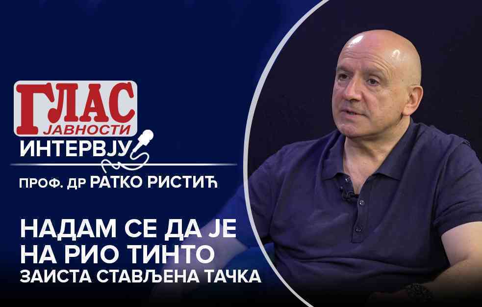 PROF. DR RATKO RISTIĆ: NADAM SE DA JE NA RIO TINTO ZAISTA STAVLJENA TAČKA (VIDEO)